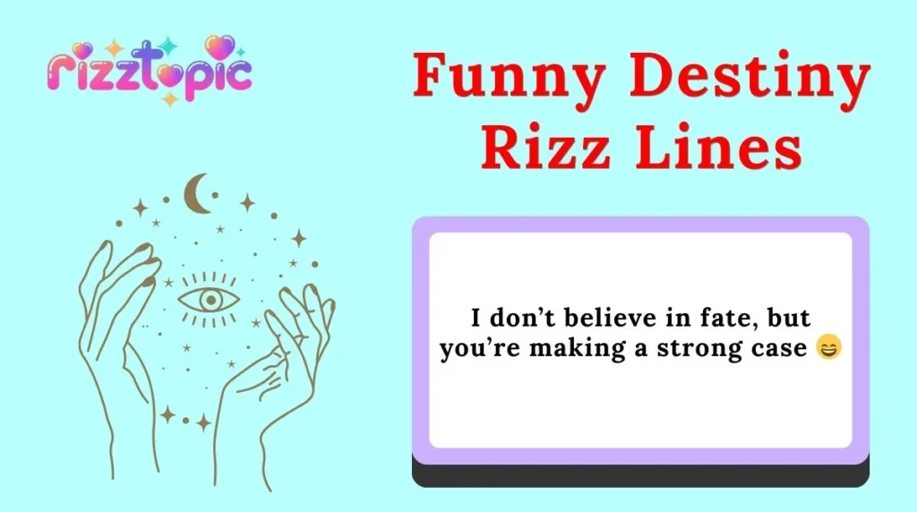 Funny Destiny Rizz Lines