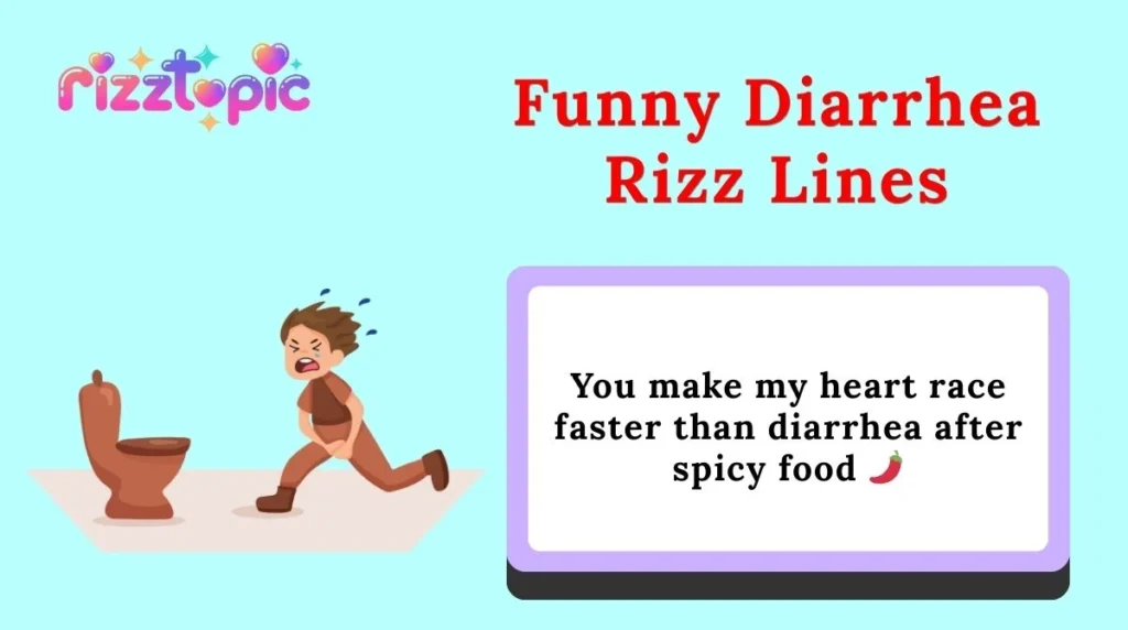 Funny Diarrhea Rizz Lines