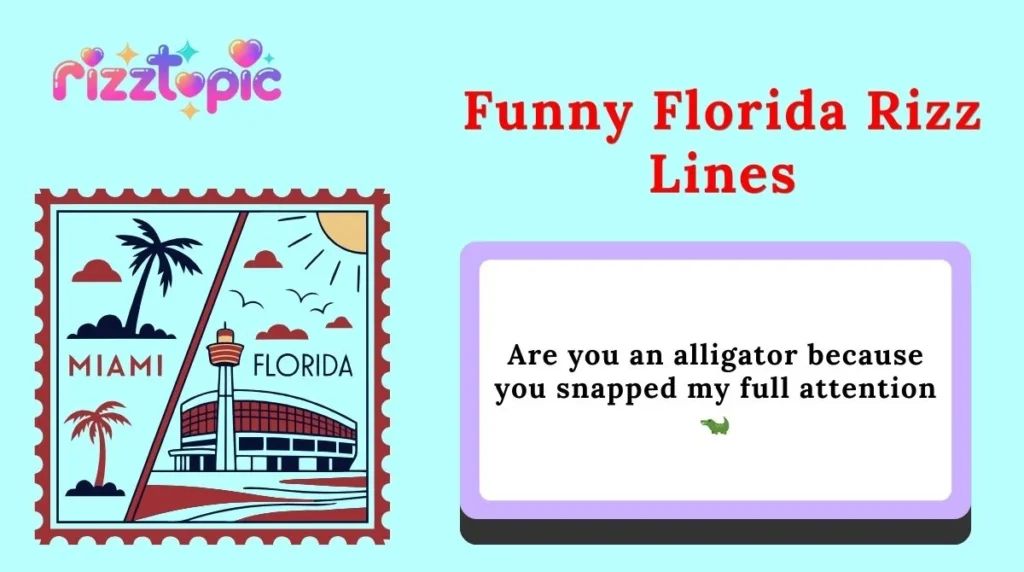 Funny Florida Rizz Lines