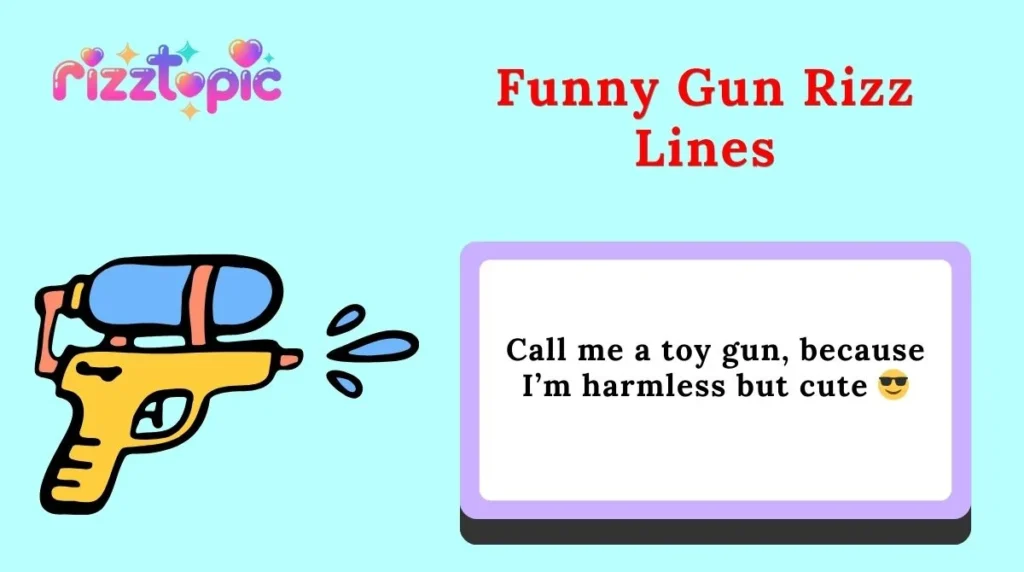 Funny Gun Rizz Lines