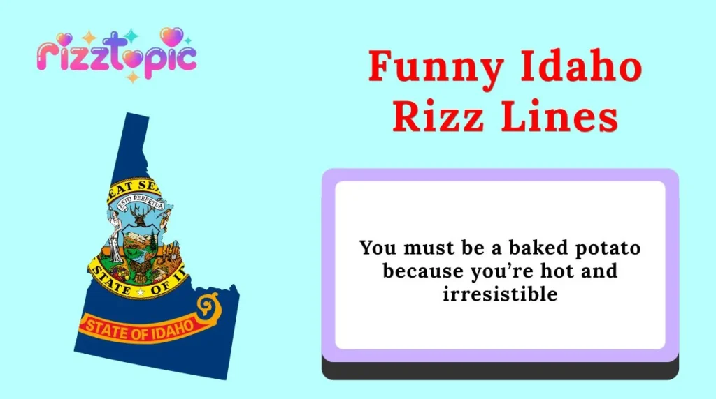 Funny Idaho Rizz Lines