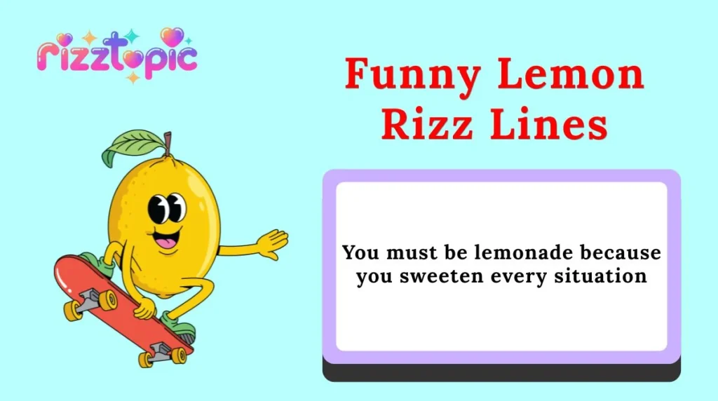 Funny Lemon Rizz Lines