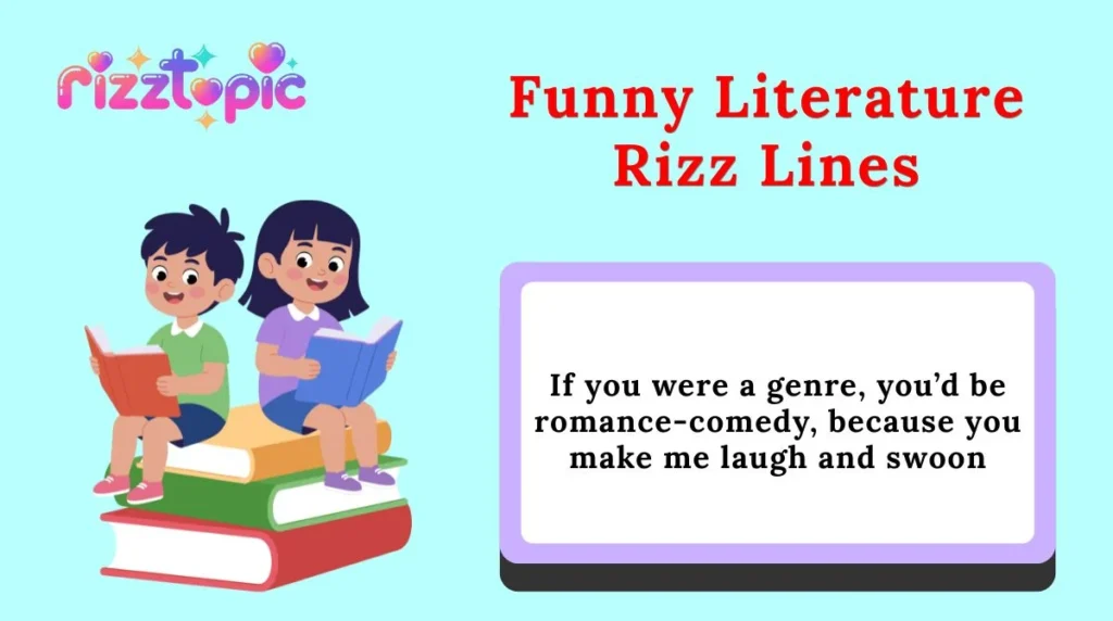 Funny Literature Rizz Lines