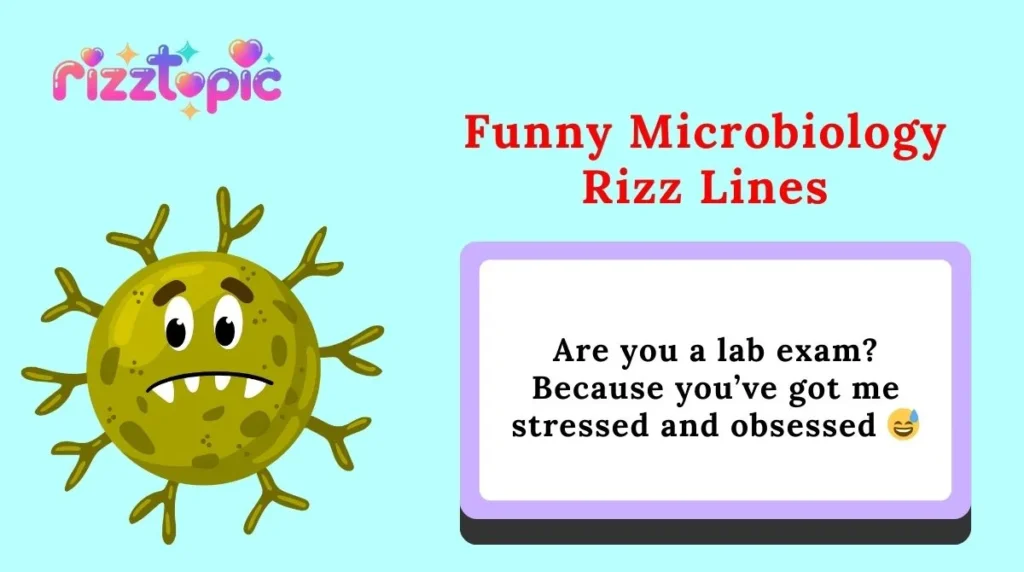 Funny Microbiology Rizz Lines
