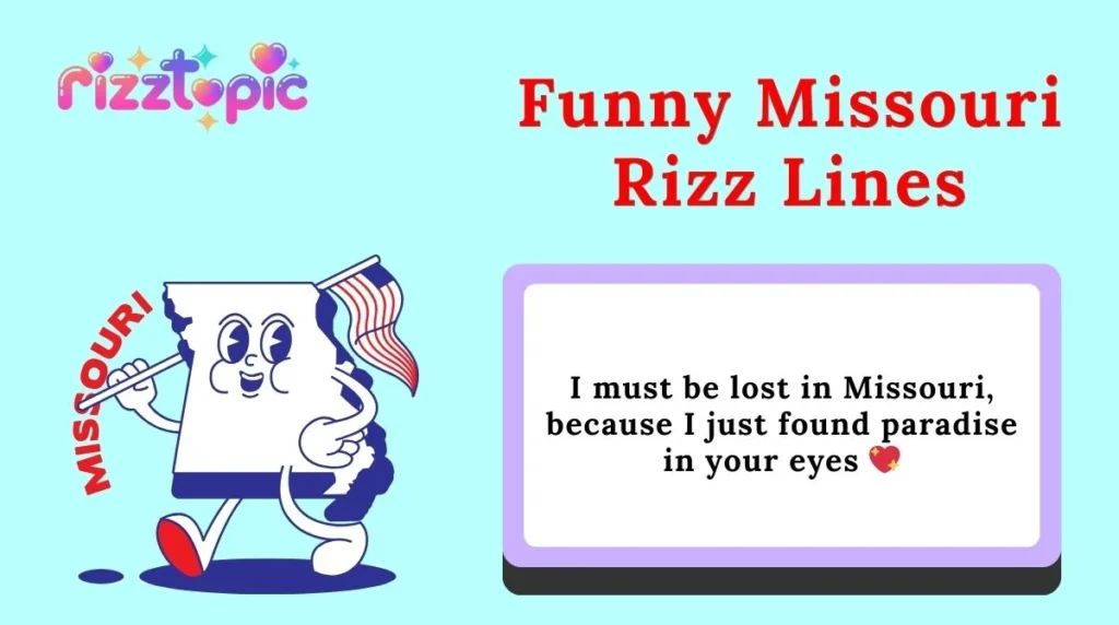 Funny Missouri Rizz Lines