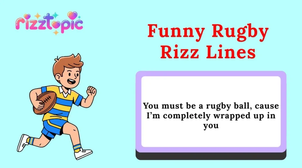 Funny Rugby Rizz Lines