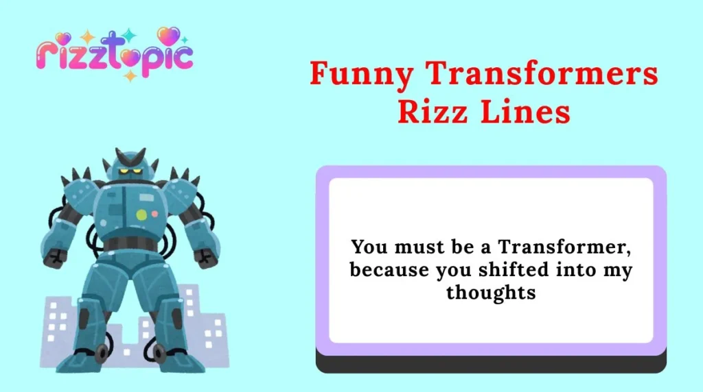 Funny Transformers Rizz Lines