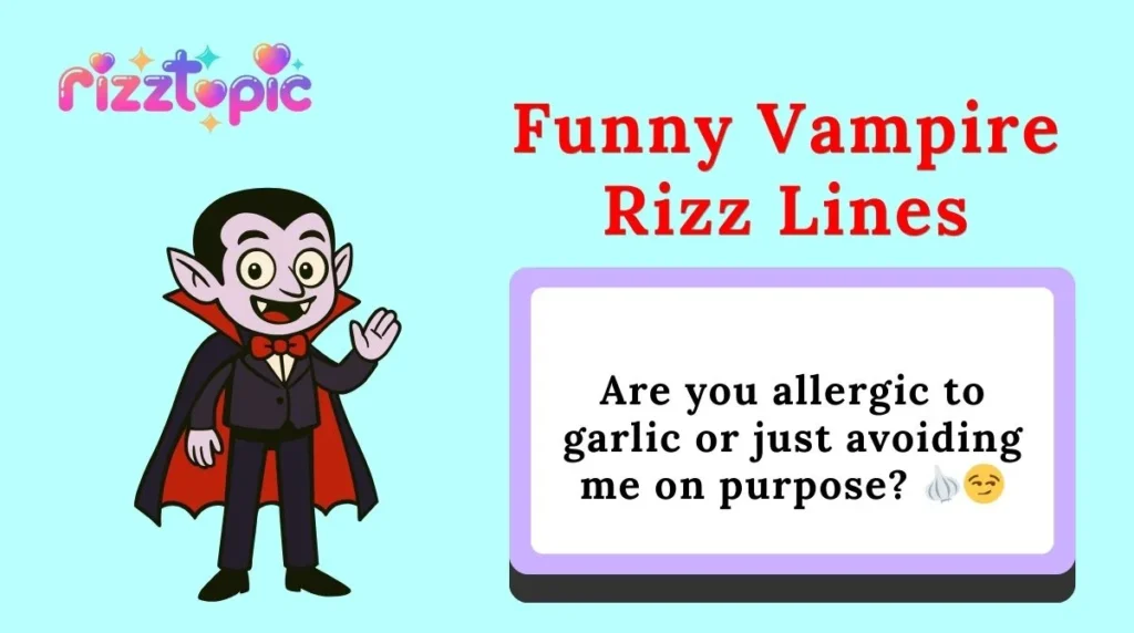 Funny Vampire Rizz Lines