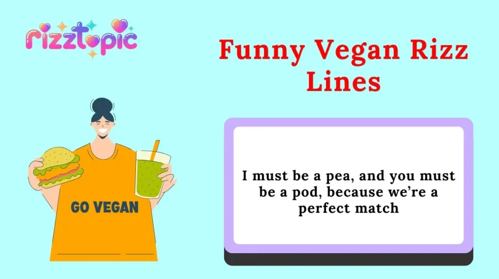 Funny Vegan Rizz Lines