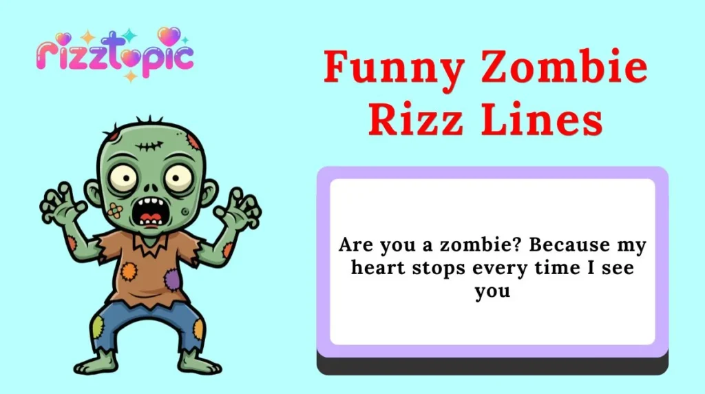 Funny Zombie Rizz Lines