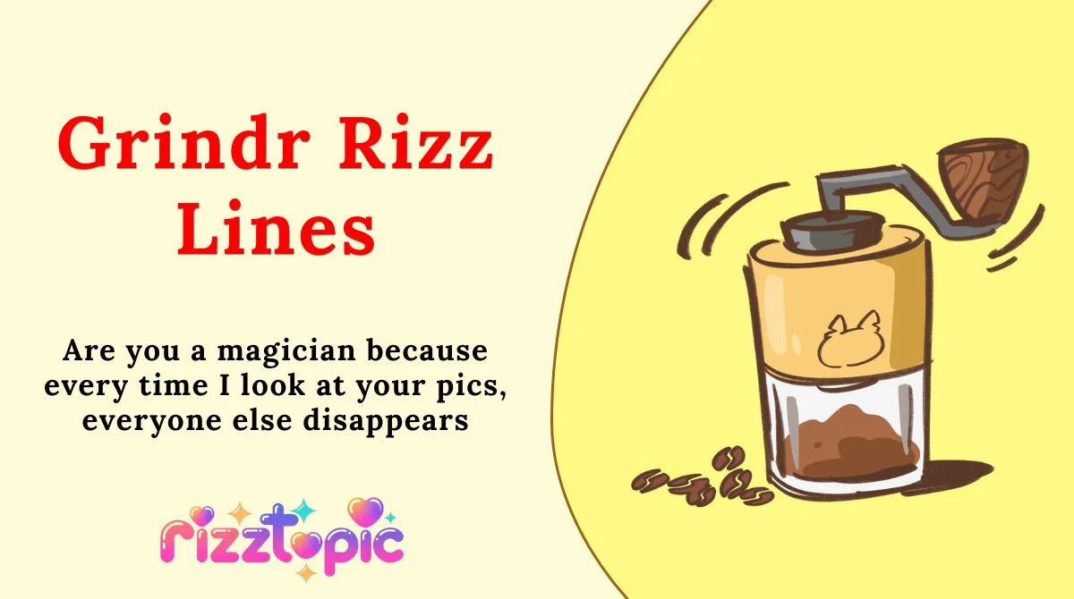 Grindr Rizz Lines