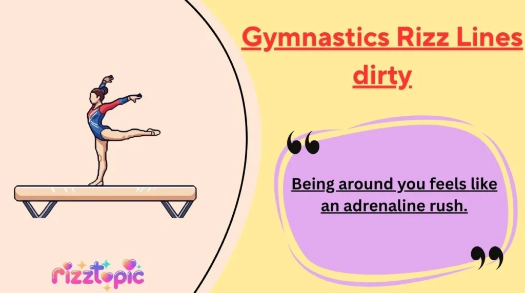 Gymnastics Rizz Lines dirty