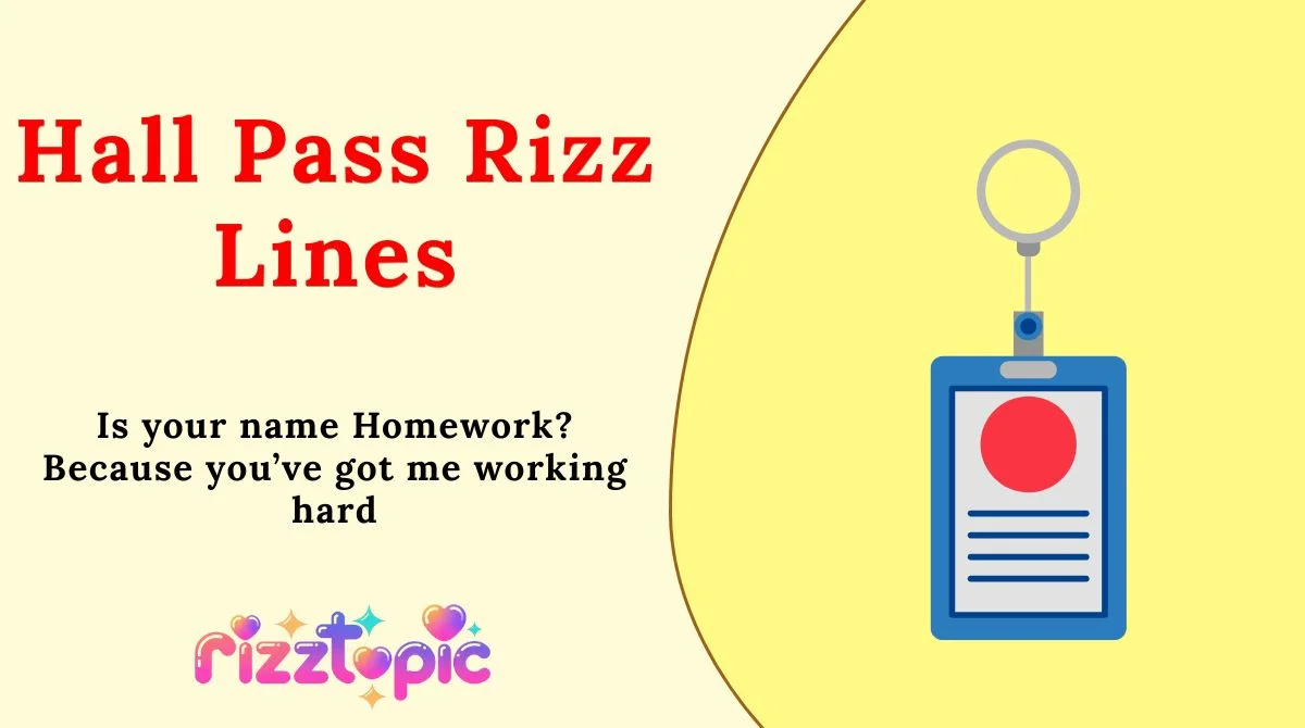 Hall Pass Rizz Lines