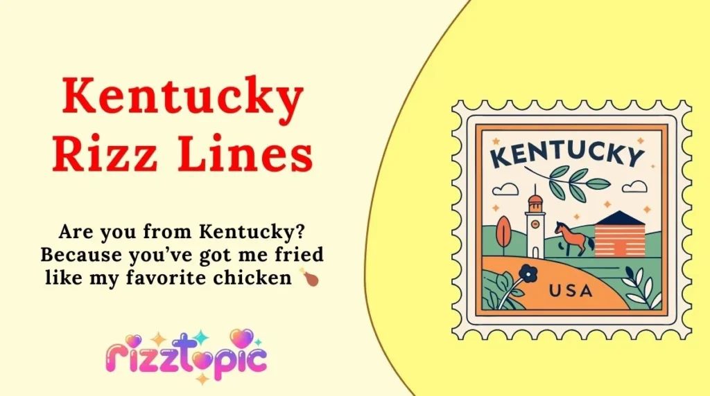 Kentucky Rizz Lines
