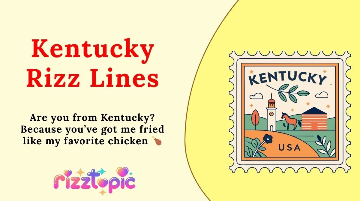 Kentucky Rizz Lines