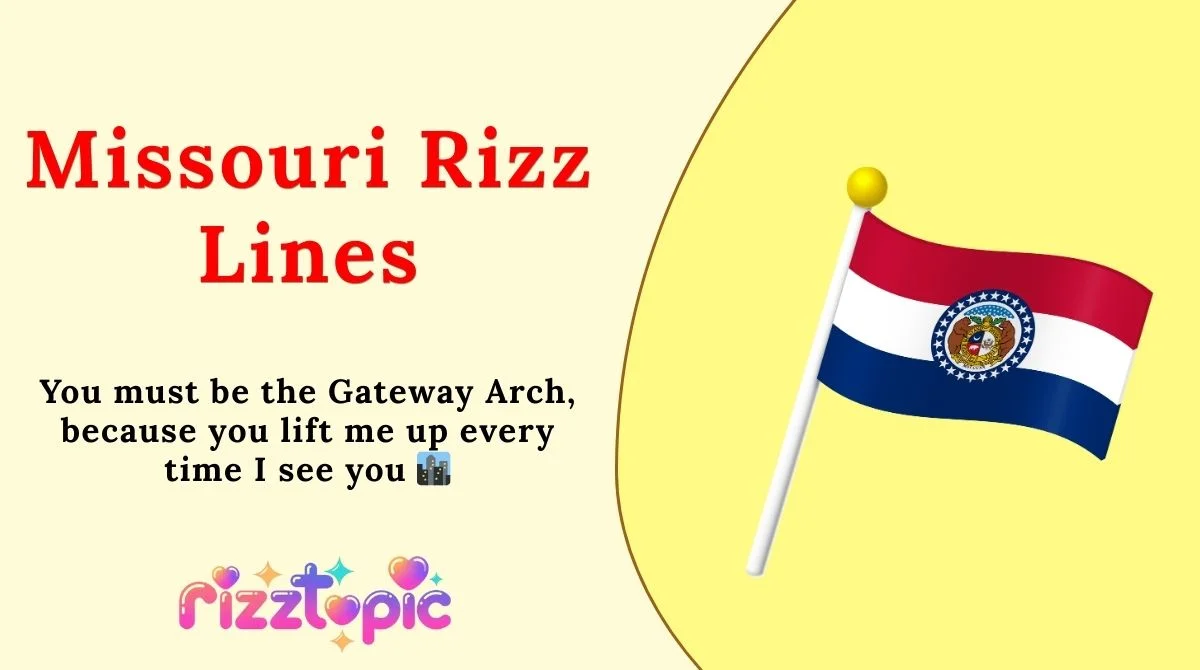 Missouri Rizz Lines