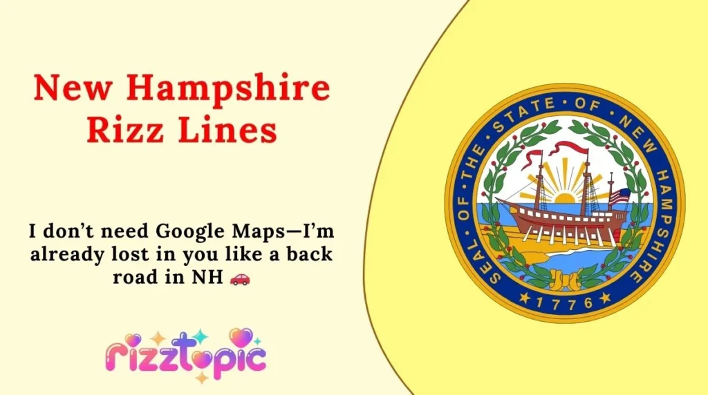 New Hampshire Rizz Lines