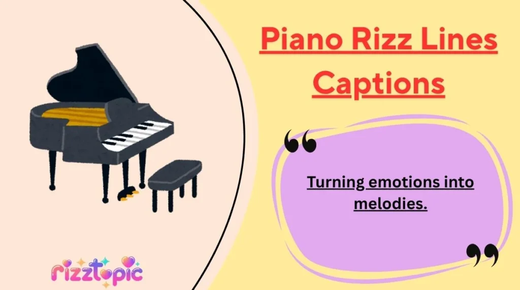 Piano Rizz Lines Captions