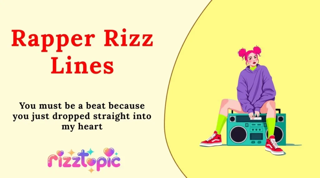 Rapper Rizz Lines