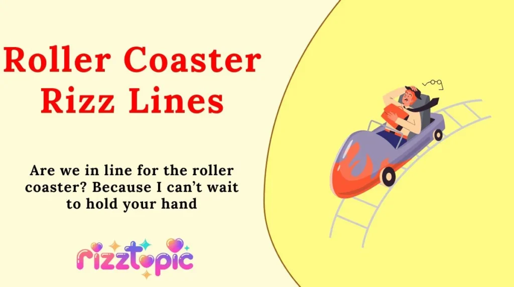 Roller Coaster Rizz Lines
