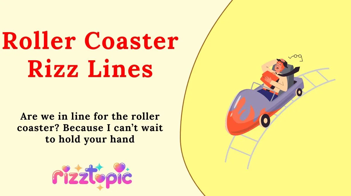 Roller Coaster Rizz Lines