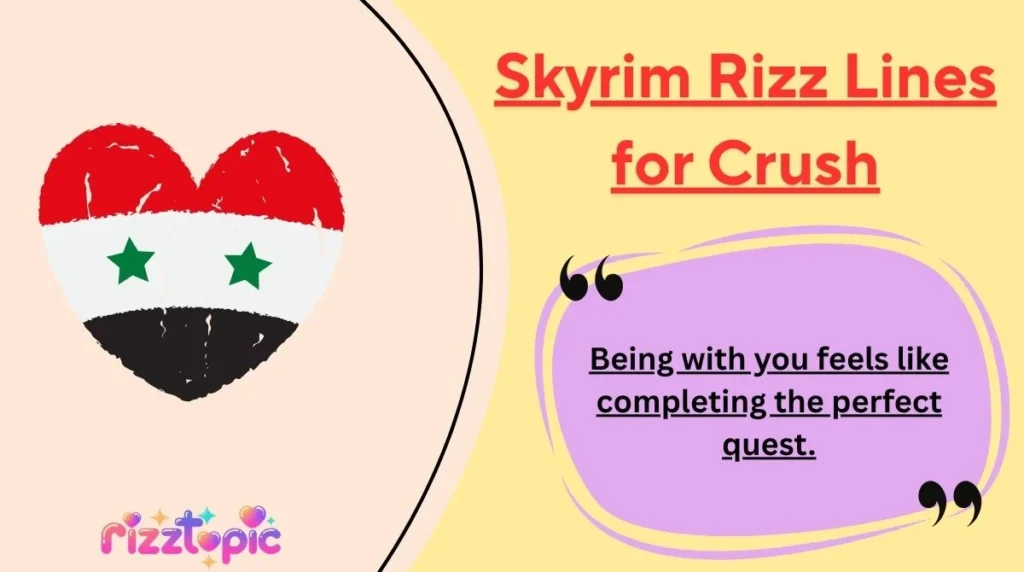 Skyrim Rizz Lines for Crush