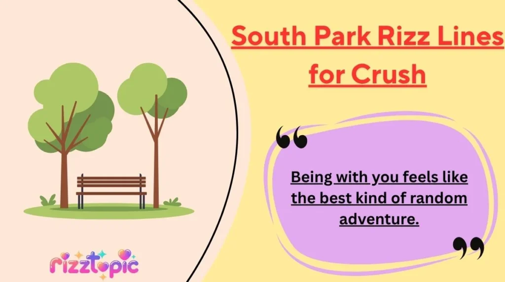 South Park Rizz Lines for Crush