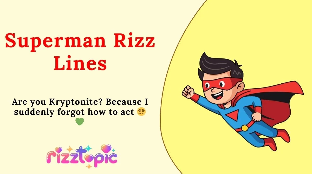 Superman Rizz Lines