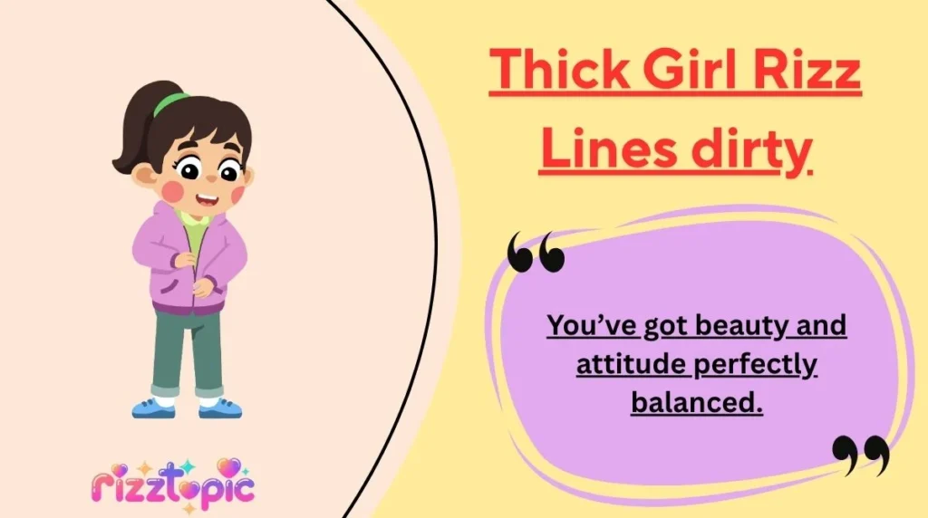Thick Girl Rizz Lines dirty