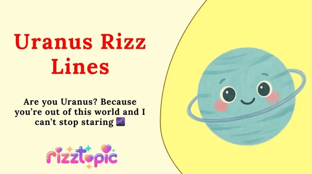 Uranus Rizz Lines