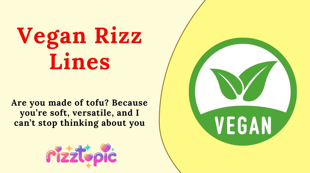Vegan Rizz Lines