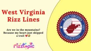 West Virginia Rizz Lines