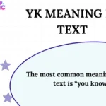 YK Meaning in Text