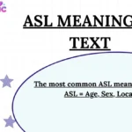 ASL Meaning in Text