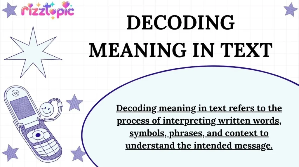 Decoding Meaning in Text