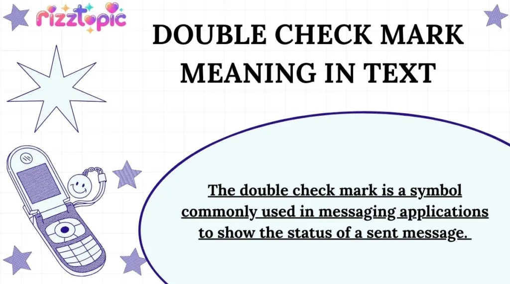 Double Check Mark Meaning in Text