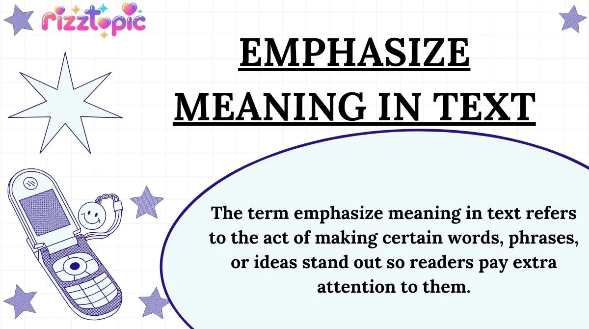 Emphasize Meaning in Text
