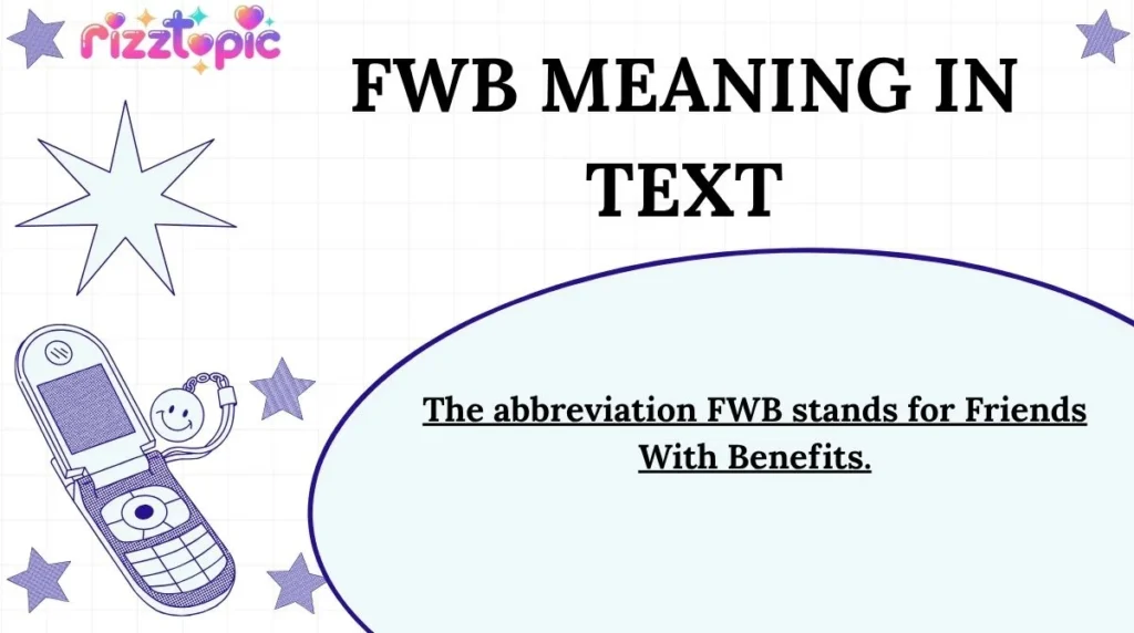 FWB Meaning in Text