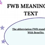 FWB Meaning in Text