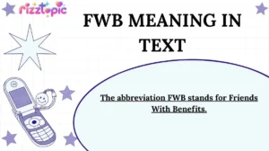 FWB Meaning in Text