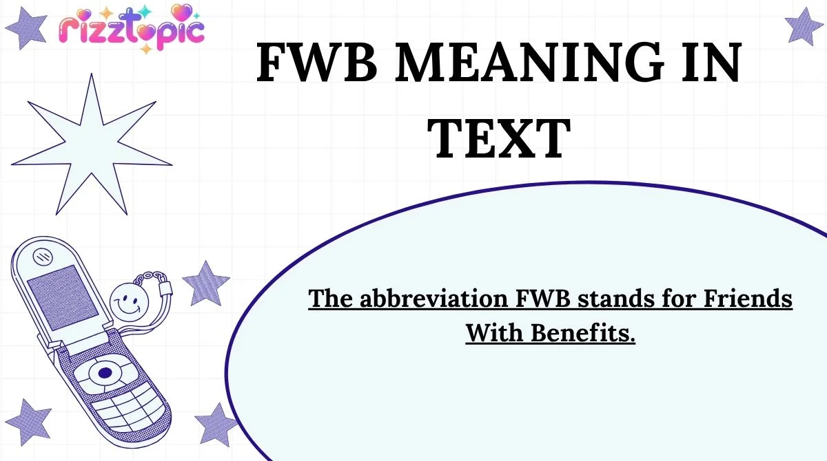 FWB Meaning in Text