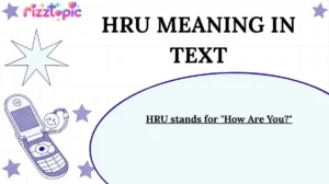 HRU Meaning in Text