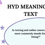 HYD Meaning in Text