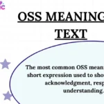 OSS Meaning in Text