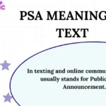 PSA Meaning in Text