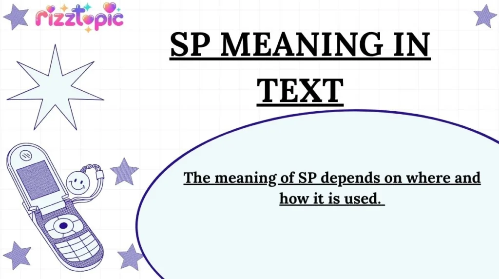 SP Meaning in Text