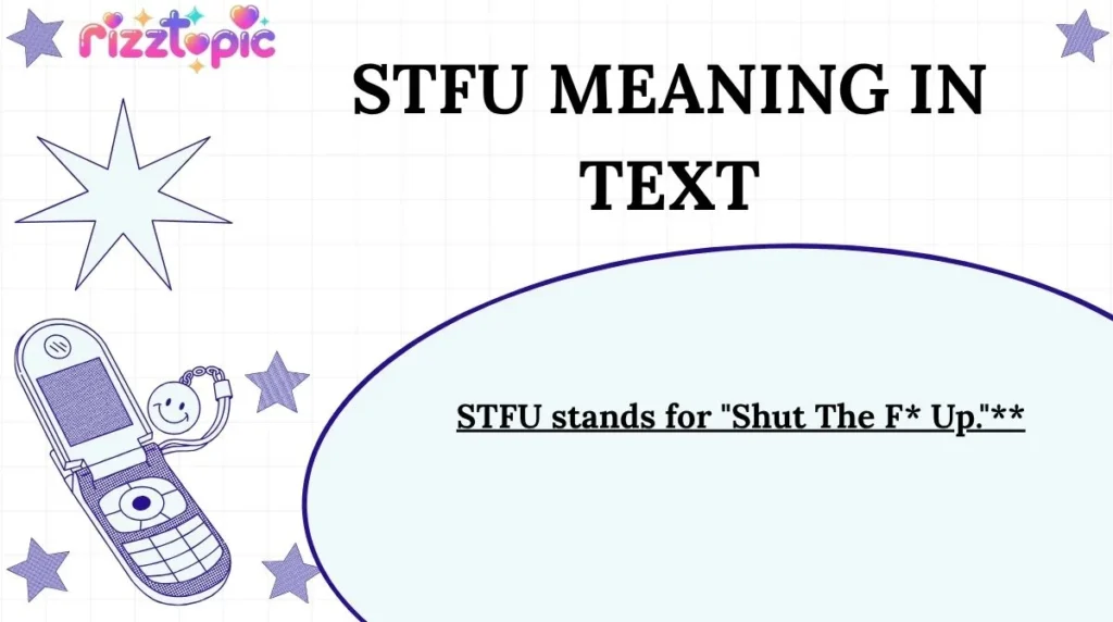 STFU Meaning in Text