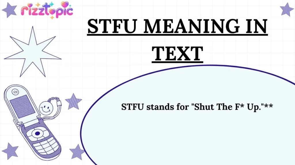 STFU Meaning in Text