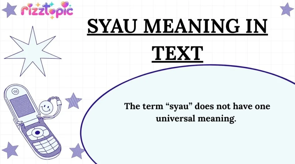 Syau Meaning in Text