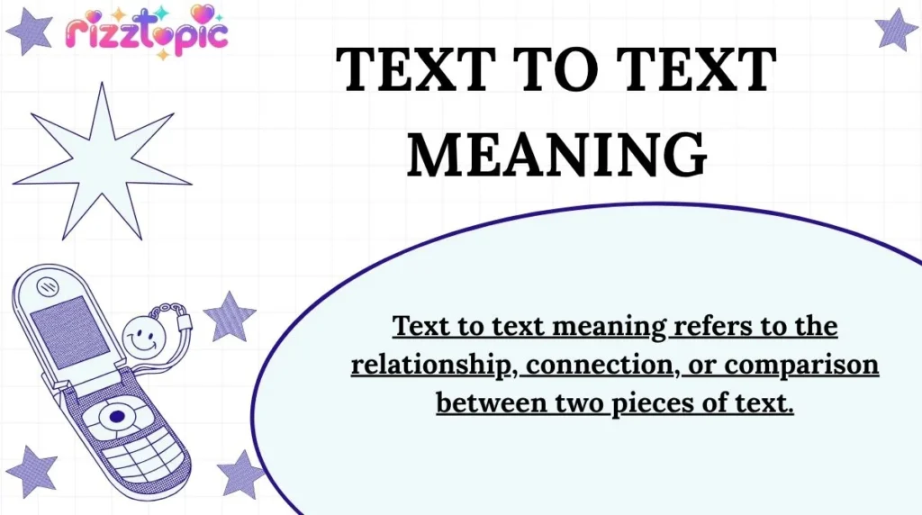 Text to Text Meaning